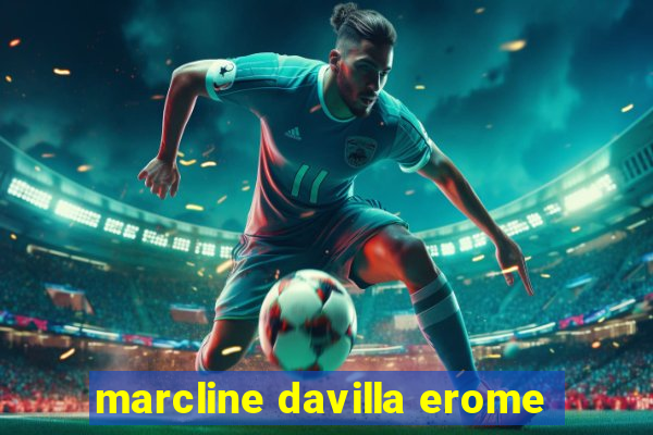 marcline davilla erome